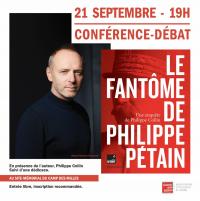 CONFÉRENCE-DÉBAT « LE FANTÔME DE PÉTAIN » - Philippe COLLIN - 19h