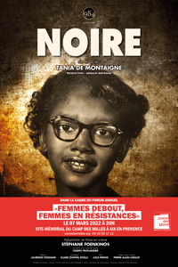 Forum Femmes debout, femmes en résistances - Spectacle "Noire. La vie méconnue de Claudette Colvin" - Tania de Montaigne - 20h